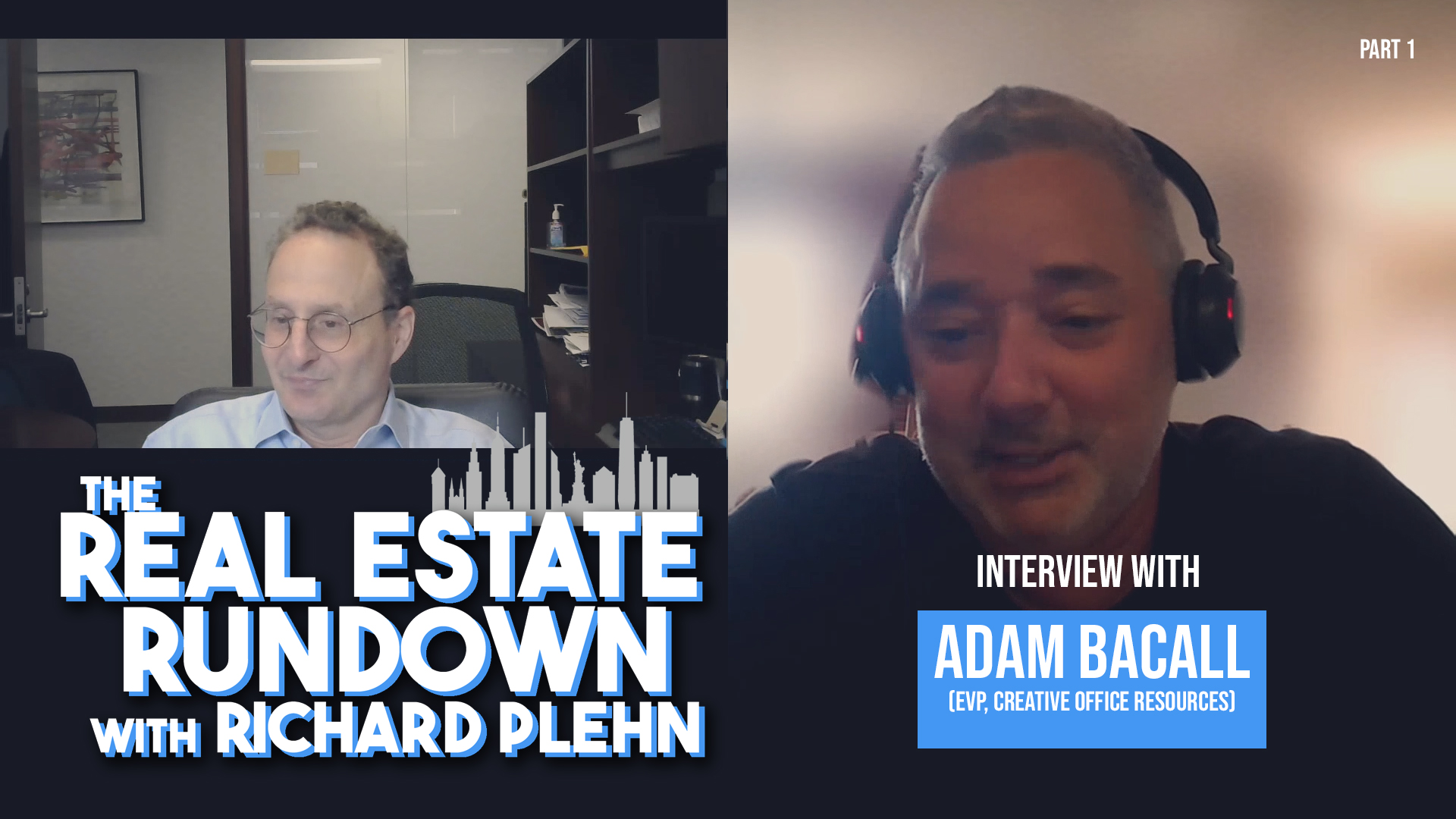 The Real Estate Rundown: Adam Bacall  – Pt 01