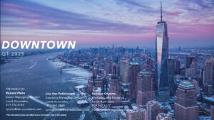 Downtown Manhattan Commercial Office Market Q1 2025