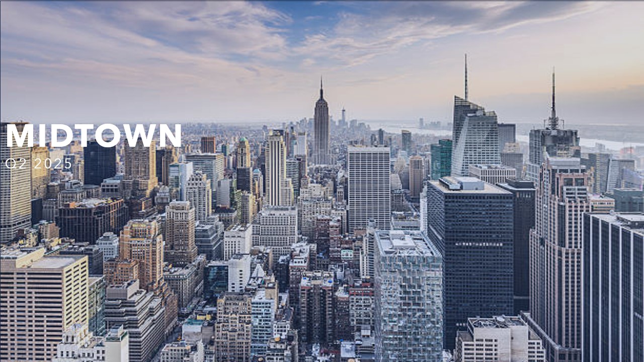 Midtown Market Report Manhattan Commercial Office – Q2 2025