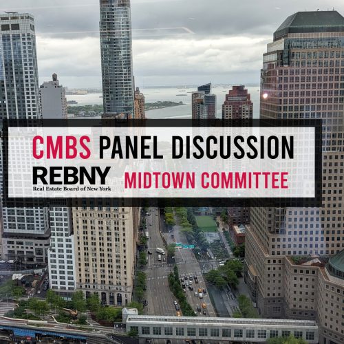 Midtown Committee REBNY Panel Discussion on Commercial Mortgages Backed Securities